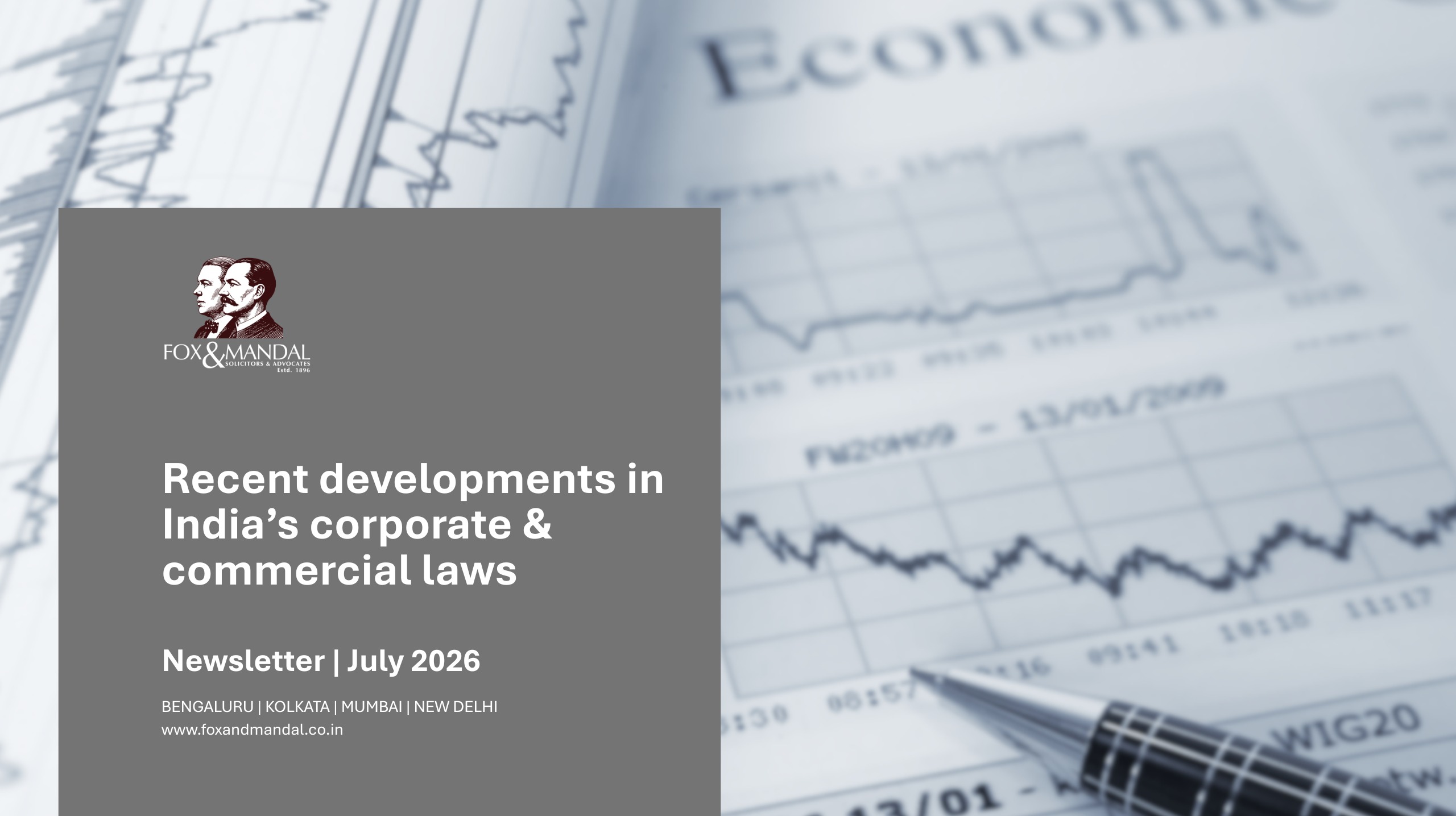 Recent developments in India's corporate & commercial laws - July 2026