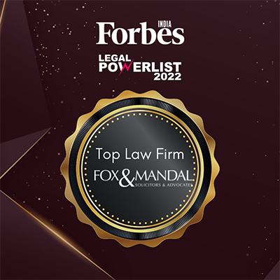 Forbes Legal Power List Award 2022 | Top Law firm - Fox & Mandal